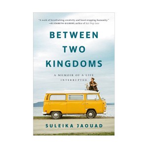 Between Two Kingdoms : A Memoir of a Life Interrupted (Paperback, INT)