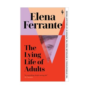 The Lying Life of Adults : 어른들의 거짓된 삶 (Paperback, 영국판)