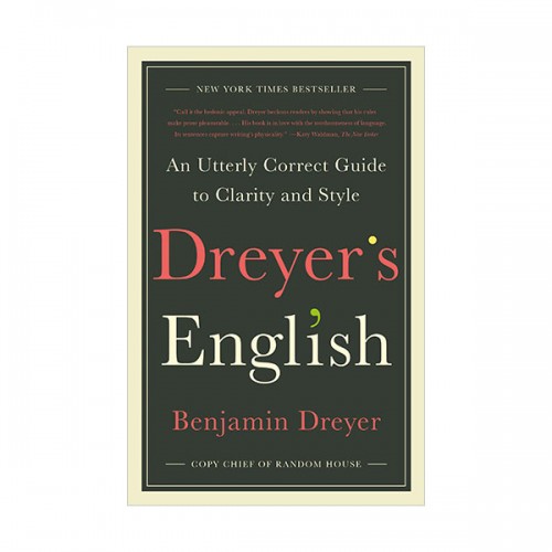 Dreyer's English : 교정이 필요 없는 영어 글쓰기 (Paperback)