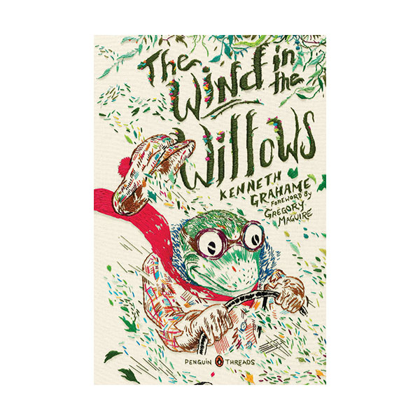 Penguin Classics Deluxe Edition : The Wind in the Willows : 버드나무에 부는 바람 (Paperback, Rough-Cut Edition)