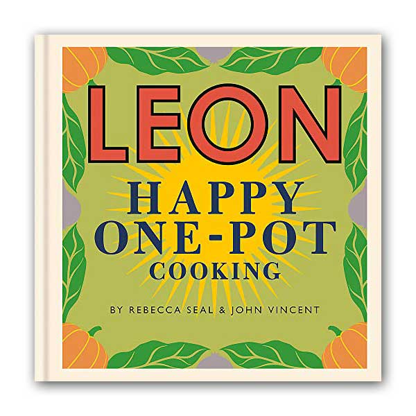 Happy Leons : LEON Happy One-pot Cooking (Hardcover, 영국판)