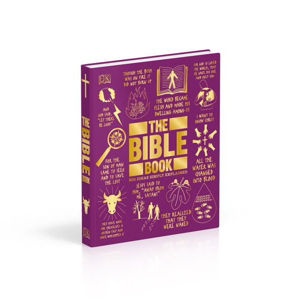 Big Ideas Simply Explained : The Bible Book