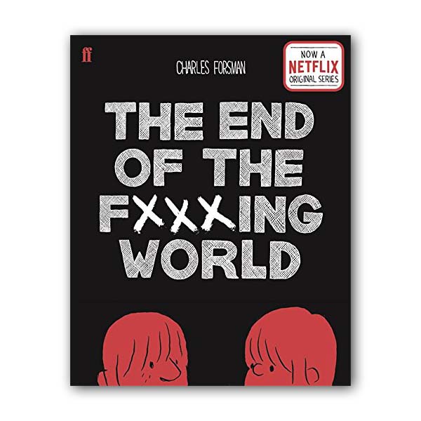 [넷플릭스] The End of the Fucking World (Paperback, 영국판)