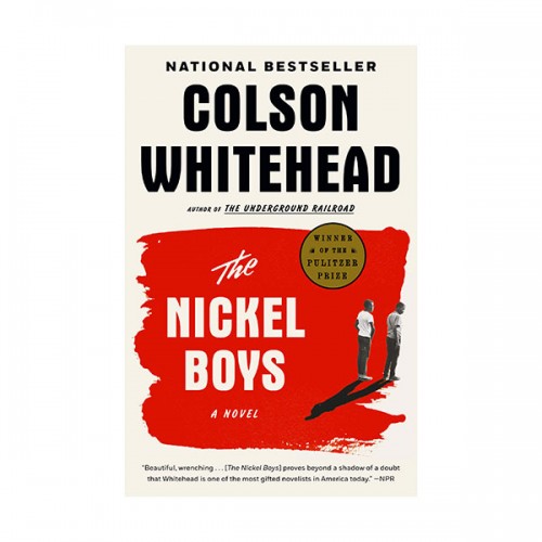 [2020 퓰리처][오바마 추천도서] The Nickel Boys (Paperback)