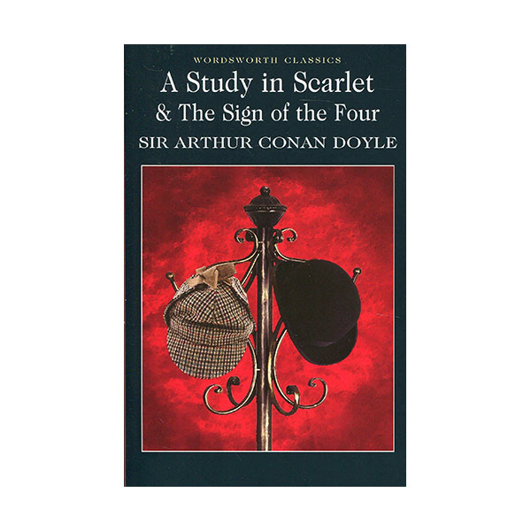 Wordsworth Classics : A Study in Scarlet & The Sign of the Four (Paperback)