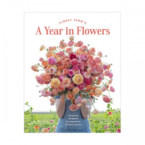 Floret Farm's A Year in Flowers (Hardcover)
