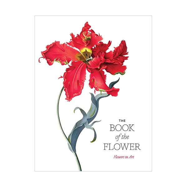 [★식목일]The Book of the Flower : Flowers in Art (Paperback, 영국판)