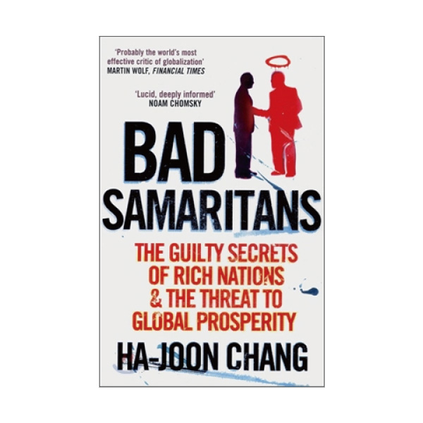 Bad Samaritans: 나쁜 사마리아인들 (Paperback, 영국판)