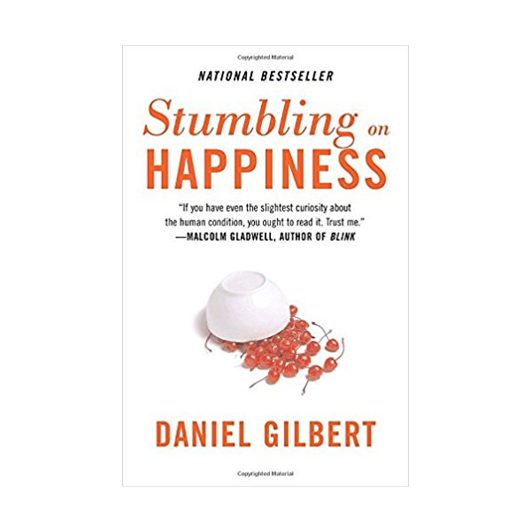 Stumbling on Happiness : 행복에 걸려 비틀거리다 (Paperback)