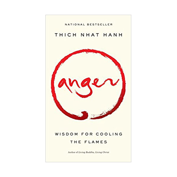 Anger : Wisdom for Cooling the Flames (Paperback)