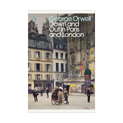 [★가을 여행]Penguin Modern Classics : Down and Out in Paris and London (Paperback, UK)