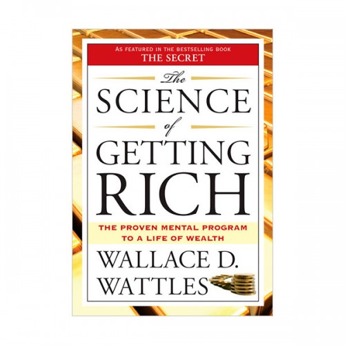 The Science of Getting Rich : The Proved Mental Program to a Life of Wealth (Paperback, Rough-Cut Edition)