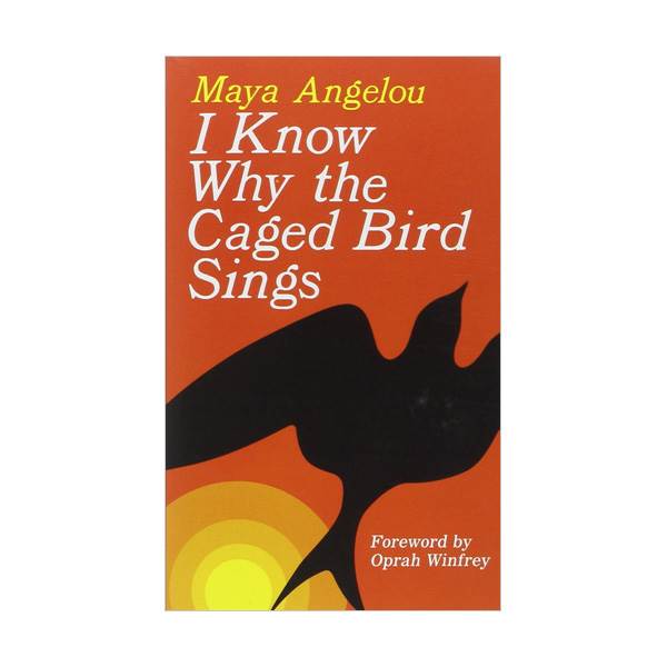 I Know Why the Caged Bird Sings (Mass Market Paperback)