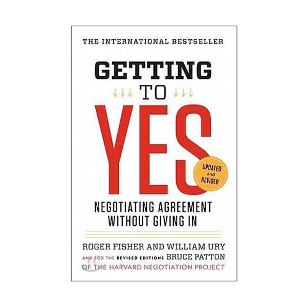 Getting to Yes: Negotiating Agreement Without Giving In (Paperback)