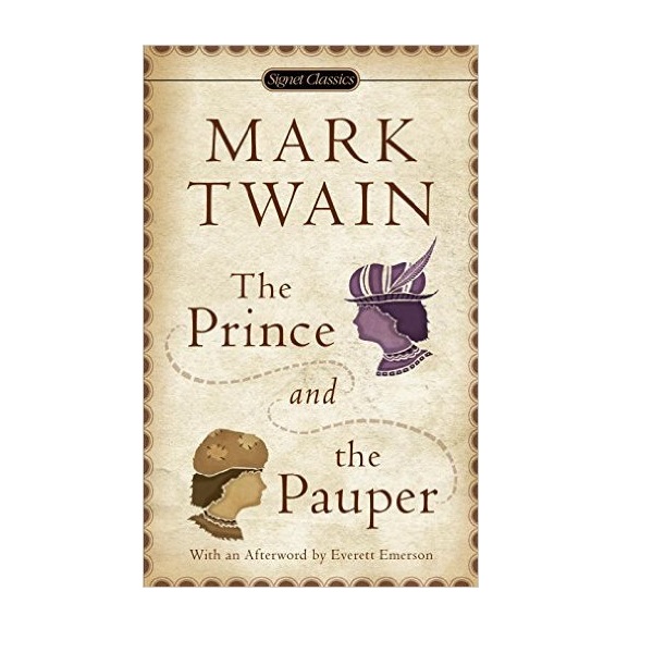 Signet Classics : The Prince and the Pauper : 왕자와 거지 (Mass Market Paperback)