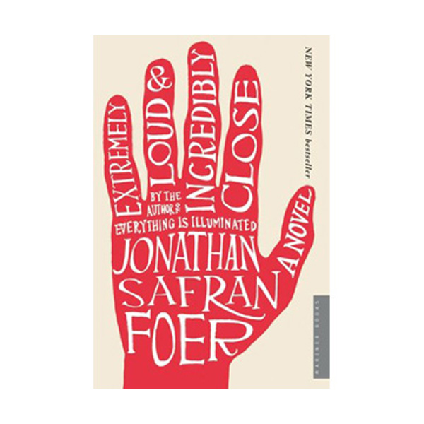 Extremely Loud and Incredibly Close: 엄청나게 시끄럽고 믿을 수 없게 가까운 (Paperback)