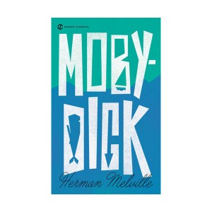 Signet Classics : Moby- Dick : 모비 딕 (Mass Market Paperback)