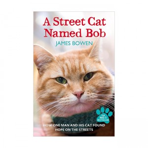 Street Cat Named Bob : 내 어깨 위 고양이, 밥(Bob) (Paperback, UK)