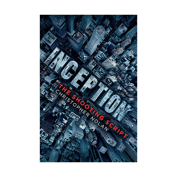 Inception : The Shooting Script (Paperback)