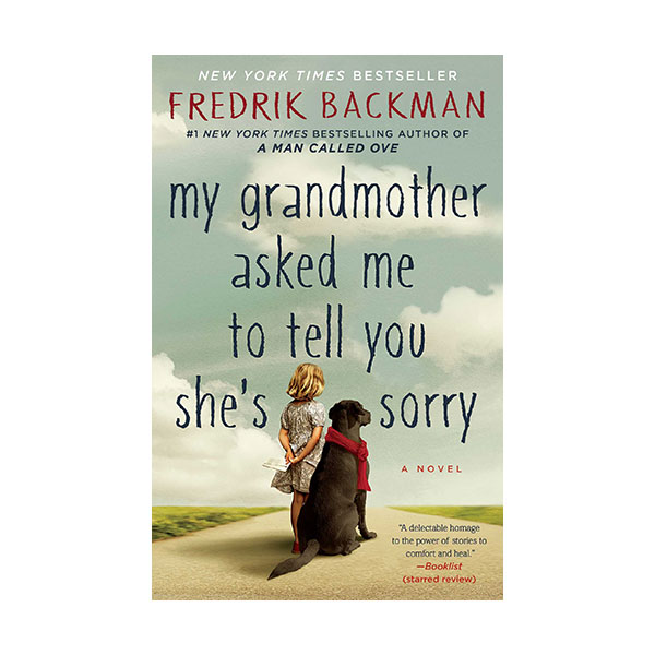 My Grandmother Asked Me to Tell You She's Sorry (Paperback)