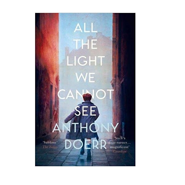[2015 퓰리처상][오바마 추천도서] All the Light We Cannot See (Paperback, UK)
