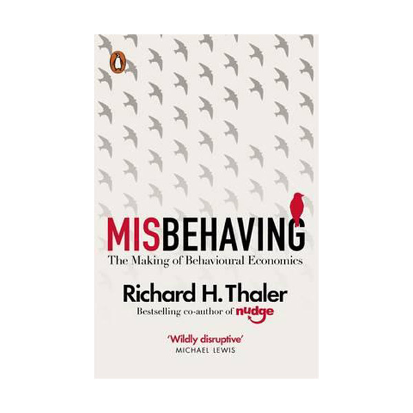 [2017 노벨경제학상 : 리처드 탈러] Misbehaving : The Making of Behavioural Economics (Paperback, 영국판)