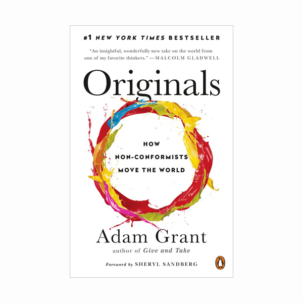 Originals : How Non-Conformists Move the World (Paperback)
