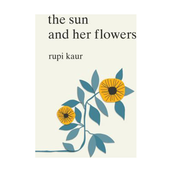 The Sun and Her Flowers (Paperback, UK)