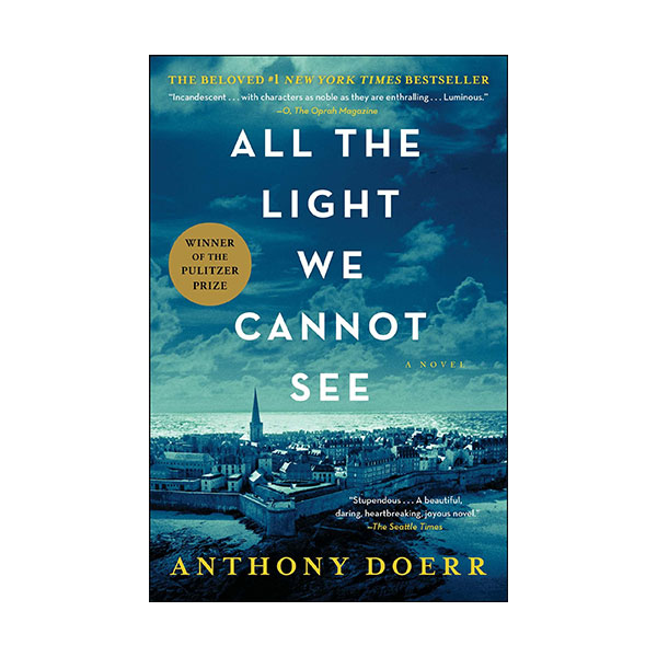 [2015 퓰리처상][오바마 추천도서] All the Light We Cannot See (Paperback)
