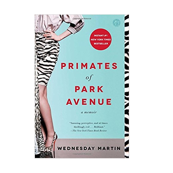 Primates of Park Avenue (Paperback)