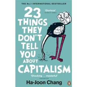 23 Things They Don't Tell You About Capitalism (Paperback,영국판)