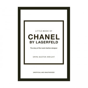 Little Book of Chanel by Lagerfeld : The Story of the Iconic Fashion Designer (Hardcover, UK)