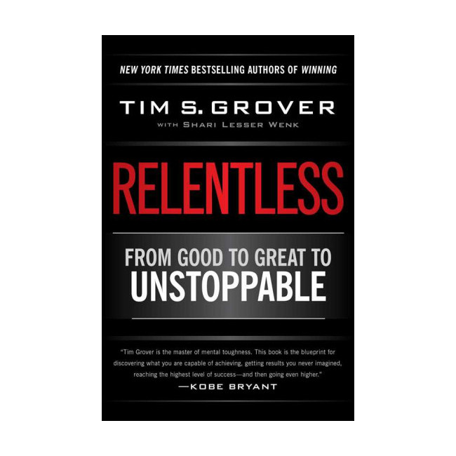 Relentless : From Good to Great to Unstoppable (Paperback)