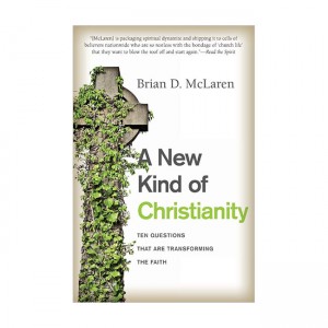 A New Kind of Christianity: Ten Questions That Are Transforming the Faith (Paperback)