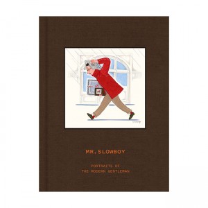 MR. SLOWBOY: Portraits of the Modern Gentleman (Hardcover, UK)