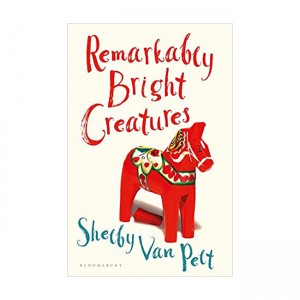 Remarkably Bright Creatures (Hardcover, UK)
