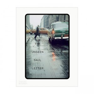 The Unseen Saul Leiter: with 76 color slides (Hardcover, UK)