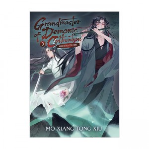 Grandmaster of Demonic Cultivation: Mo Dao Zu Shi  Vol. 3 (Paperback)
