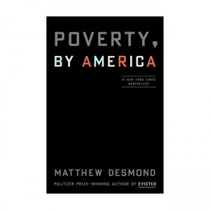 Poverty, by America (Hardcover)