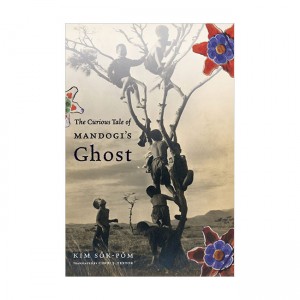 The Curious Tale of Mandogi's Ghost (Weatherhead Books on Asia) (Paperback)