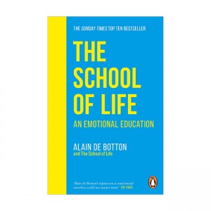 The School of Life: An Emotional Education (Paperback, UK)
