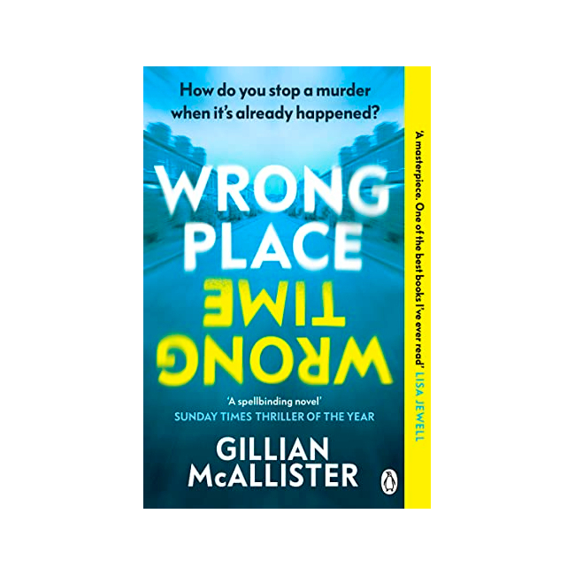Wrong Place, Wrong Time (Paperback, )