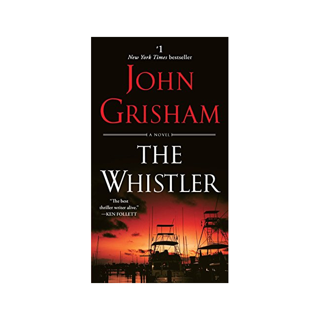 The Whistler : A Novel  (Mass Market Paperback, 미국판)