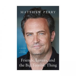 Friends, Lovers, and the Big Terrible Thing (Paperback, International Edition)