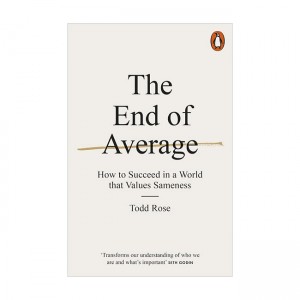 The End of Average : How to Succeed in a World That Values Sameness