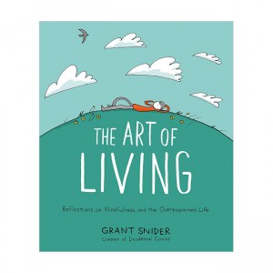 The Art of Living : Reflections on Mindfulness and the Overexamined Life (Hardback, 미국판)
