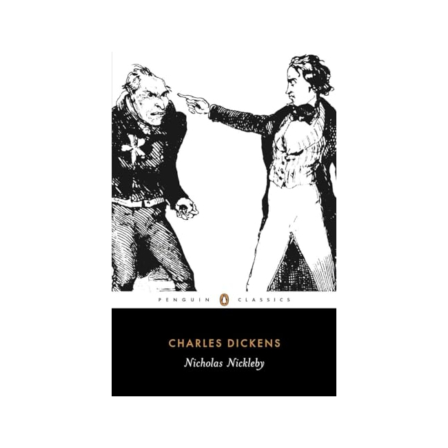 Penguin Classics : Nicholas Nickleby