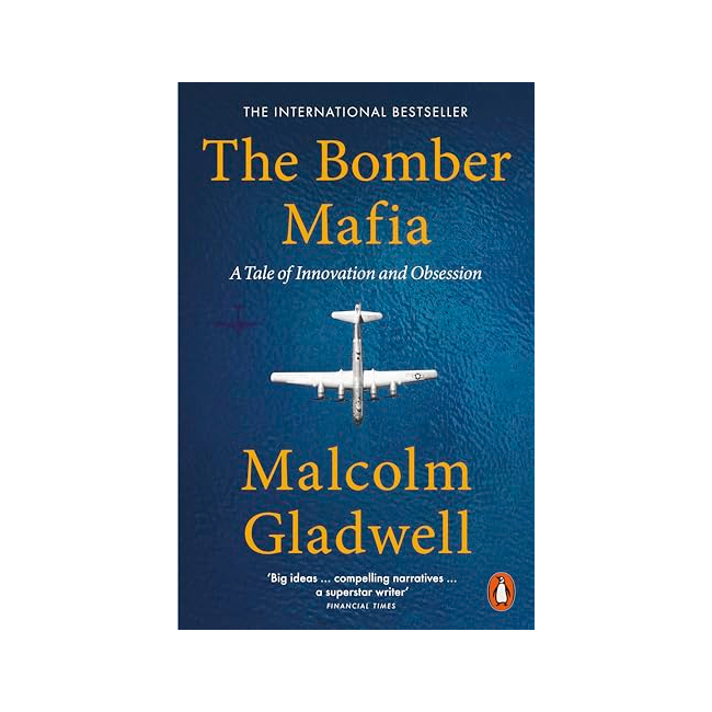 The Bomber Mafia : A Tale of Innovation and Obsession