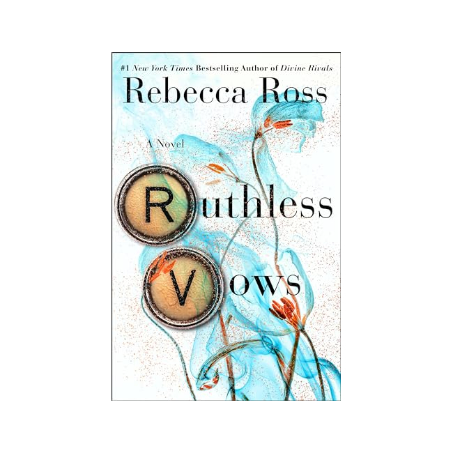 Letters of Enchantment #02 : Ruthless Vows : A Novel 