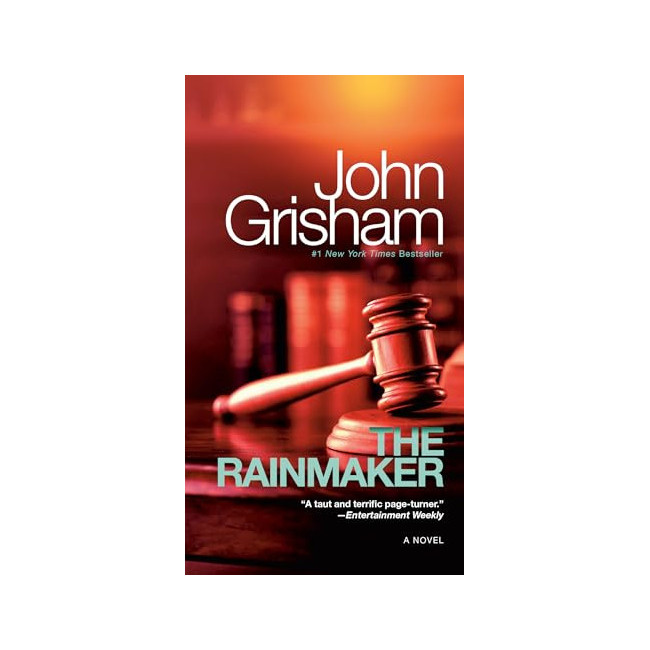 The Rainmaker: A Novel The Rainmaker: A Novel
